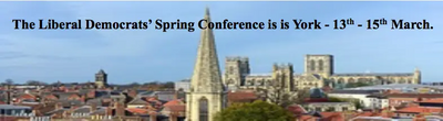 Image courtesy of Lib Dems Spring Conference Lib Dems Spring Conference Your 12th 15th March 2020